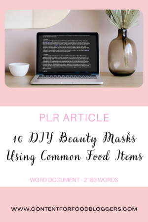PLR Food Article - 10 DIY Beauty Masks Using Common Food Items