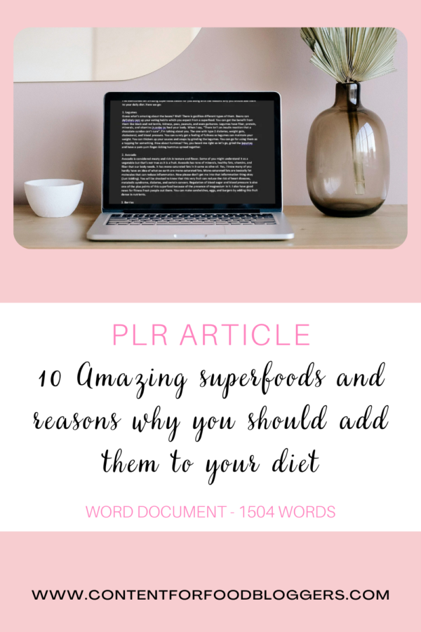 PLR Written Article - 10 Amazing superfoods and reasons why you should add them to your diet