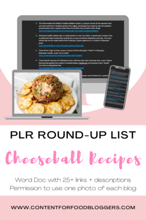 PLR Round Up Lists - 25+ Cheeseball Recipes