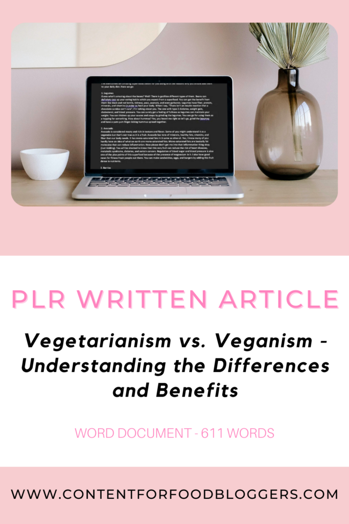 PLR Written Article - Vegetarianism vs. Veganism - Understanding the Differences and Benefits