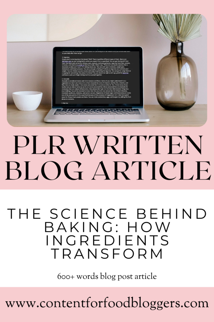 PLR Written Article - The Science Behind Baking- How Ingredients Transform