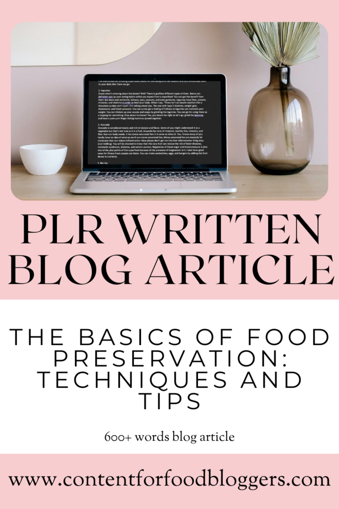 PLR Written Article - The Basics of Food Preservation: Techniques and Tips