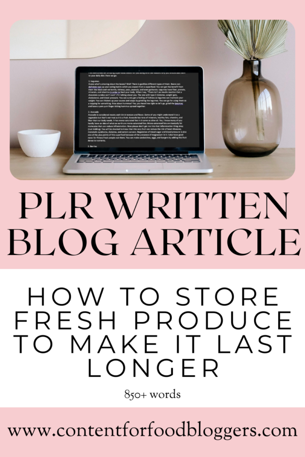 PLR Written Article - How to Store Fresh Produce to Make It Last Longer