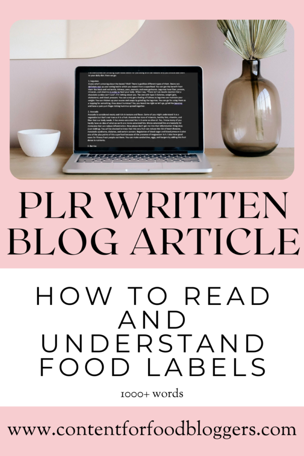 PLR Written Article - How to Read and Understand Food Labels: A Guide to Making Informed Choices