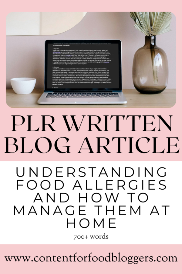 PLR Written Article - Understanding Food Allergies and How to Manage Them at Home