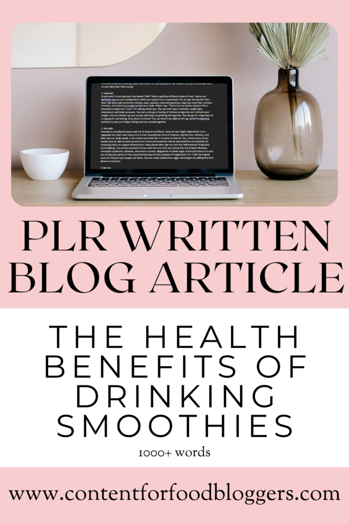 PLR Written Article - The Health Benefits of Drinking Smoothies
