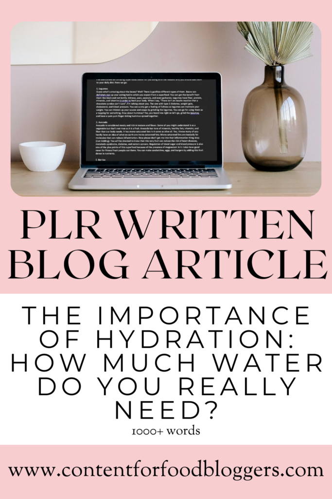 PLR Written Article - The Importance of Hydration: How Much Water Do You Really Need?