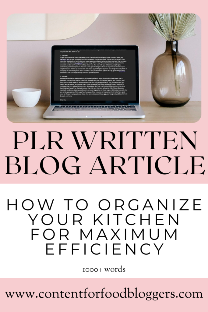 PLR Written Article - How to Organize Your Kitchen for Maximum Efficiency