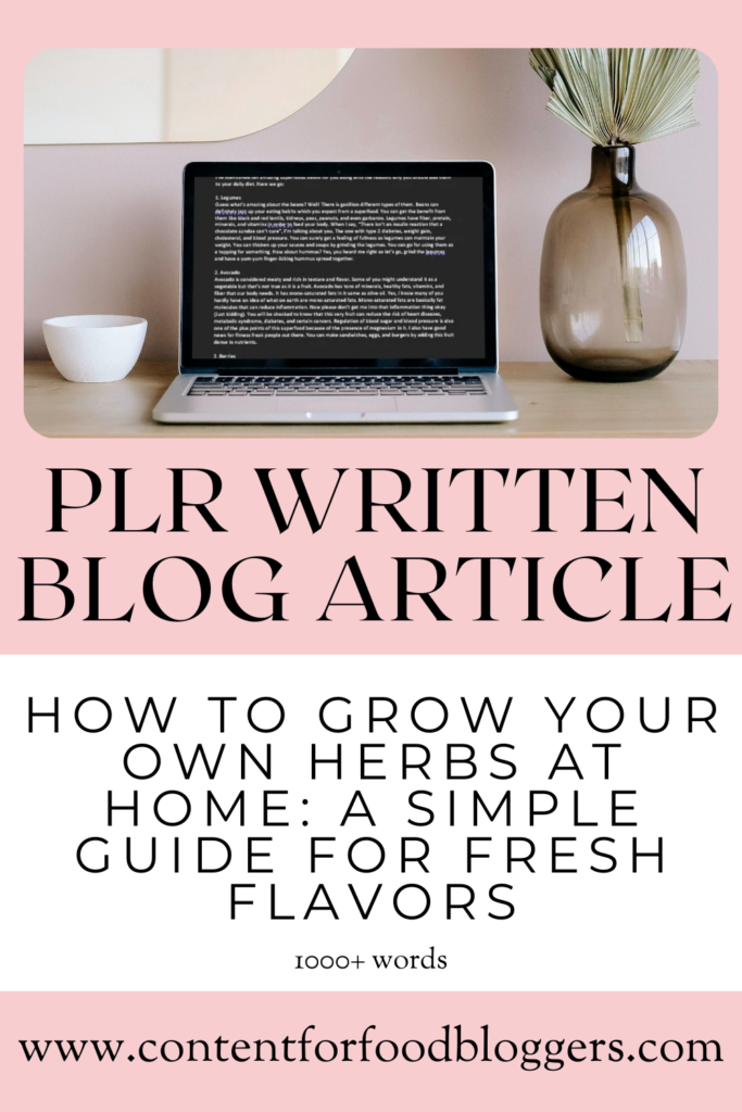 PLR Written Article - How to Grow Your Own Herbs at Home- A Simple Guide for Fresh Flavors