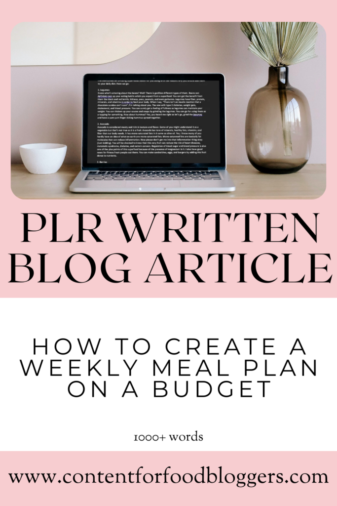 PLR Written Article - How to Create a Weekly Meal Plan on a Budget