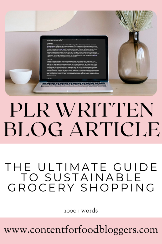 PLR Written Article - The Ultimate Guide to Sustainable Grocery Shopping
