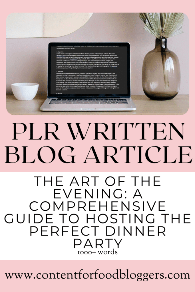 PLR Written Article - The Art of the Evening: A Comprehensive Guide to Hosting the Perfect Dinner Party